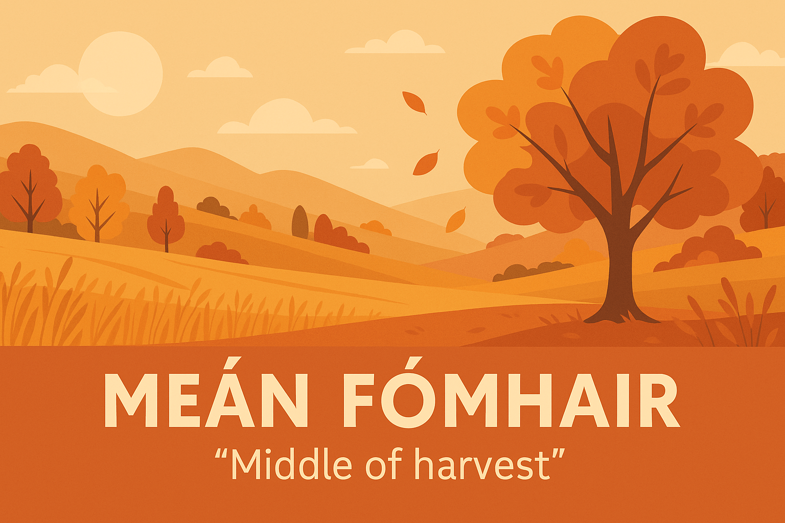 Meán Fómhair: Understanding the Irish Word for September