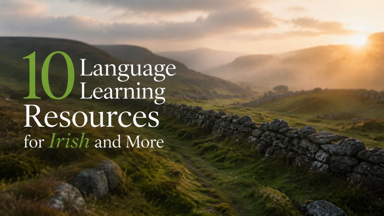 10 Language Learning Resources for Irish and More