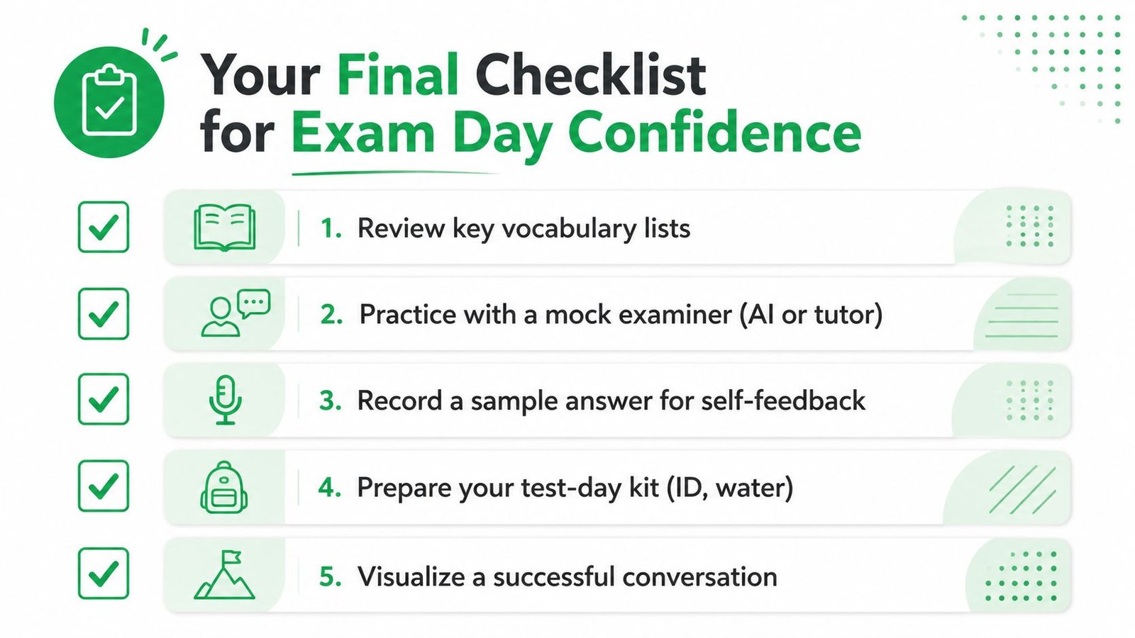 A checklist for exam day preparation with five steps to improve confidence for oral exams.